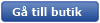 G� till butik